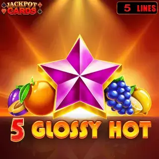 5 Glossy Hot